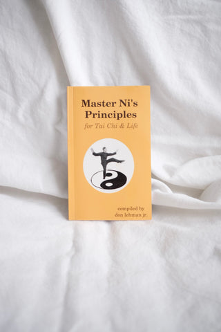 master ni's principles for tai chi + life